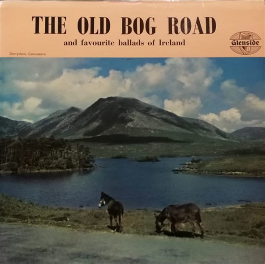 Various - The Old Bog Road and Favourite Ballads of Ireland