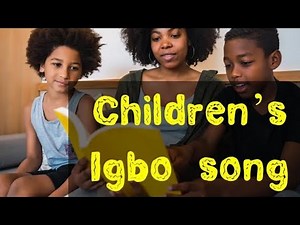 Learn Igbo with Children's Igbo Songs : Akwukwo na-aso uso - Books are Sweet . Learn Igbo Now