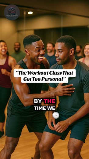 It started as jokes and sweat…until he touched me different