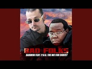 Bad Folks (feat. P.O.G. The MC For Christ)