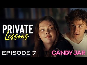 Private Lessons | E7 | CandyJar TV
