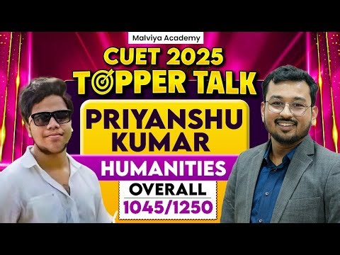 Topper's Talk : CUET 2025 Humanities Topper | Priyanshu : 1045/1250 | Suraj Sir