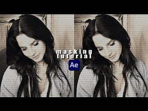 AFTER EFFECTS MASKING TUTORIAL