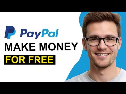 How To Make Money on PayPal for Free (WORKING 2026!)