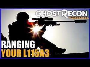 How to Range a Sniper Rifle in Ghost Recon Wildlands - Beginner Guide