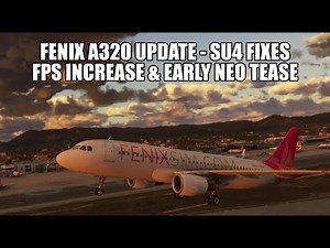 Fenix A320 Update: SU4 Fixes, Better Performance & Early NEO Integration