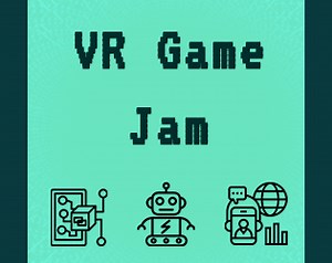 Monthly VR Game Jam ($50 Prize!) | Sponsored By VR/AR Association Philly