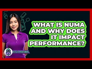 What Is NUMA And Why Does It Impact Performance? - Next LVL Programming