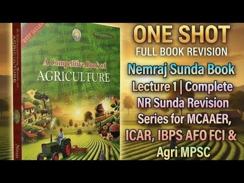 General Agriculture Lecture 1 | Complete Revision Series for MCAER, ICAR, IBPS AFO, FCI & Agri MPSC