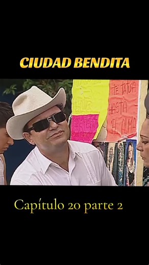 CIUDAD BENDITA: Capítulo 20 Parte 2