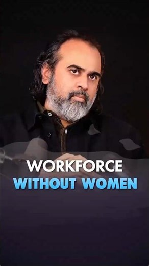 Workforce Without Women || Acharya Prashant