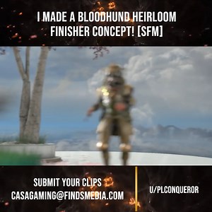 I Made a Bloodhound Heirloom Finisher Concept | CasaGaming