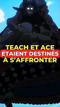 Le COMBAT ENTRE Teach et Ace PREND MTN TOUT son SENS #onepiece #ace #teach #manga #anime #shorts