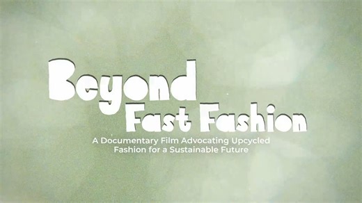Beyond Fast Fashion: A Documentary Film Advocating Upcycled Fashion for a Sustainable Future 🎬🌿 Step into a world where creativity meets sustainability. Beyond Fast Fashion uncovers the inspiring stories of brands, and communities who are transforming waste into art — proving that fashion can be both stylish and sustainable. ♻️✨ A capstone documetary film project explores how upcycled fashion is redefining style, promoting conscious living, and inspiring a new generation to rethink the way we 