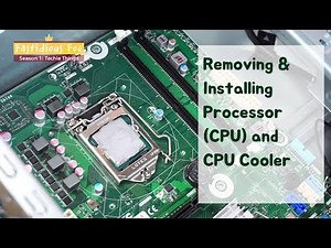 Removing and Installing Processor and CPU Cooler