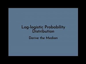 Log-logistic Probability Distribution: Deriving the Median