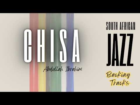 Chisa - South African Jazz Backing Track | Abdullah Ibrahim