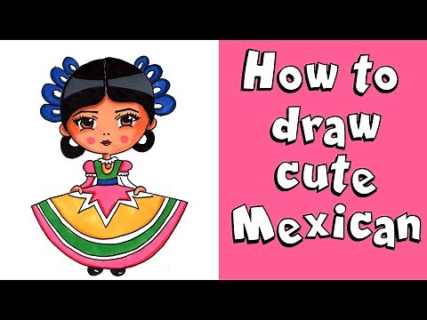 HOW TO DRAW A CUTE MEXICAN GIRL IN TRADITIONAL DRESS FOR CINCO DE MAYO Step by Step Drawing Tutorial