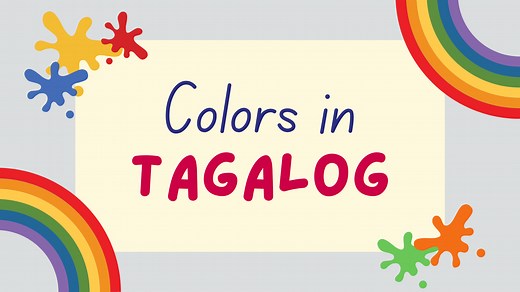 Colors In Tagalog - How To Name And Pronounce The Colors - Lingalot