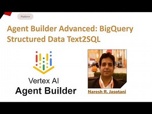 Agent Builder Advanced: BigQuery Structured Data Text2SQL | Do it yourself Tutorials #3