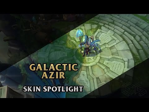 ► Galactic Azir ◀ League of Legends ▂ Skin Spotlight