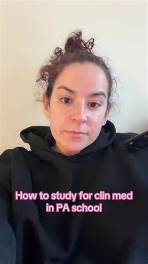 Effective Study Techniques for Clin Med in PA School