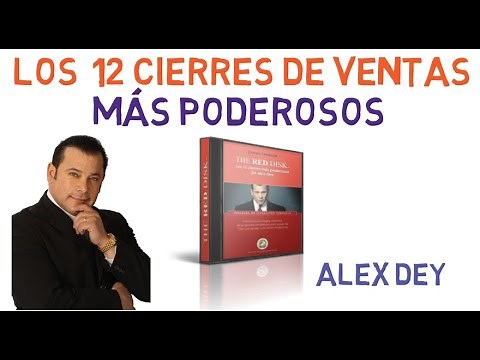 Los 12 cierres de VENTAS más poderosos_ Alex Dey