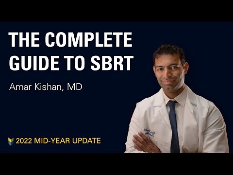 The Complete Guide to SBRT for Prostate Cancer | Amar Kishan, MD, UCLA