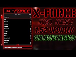 GTA 5 ONLINE 1.52 (X-FORCE MOD MENU FULL SHOWCASE)(67M STEALTH+UNLOCKS)(*UNDETECTED*)