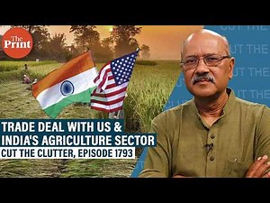 India-US trade deal & possible effect on farmers:Sifting through data on agriculture exports,imports