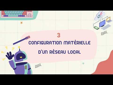 Configuration matérielle d'un réseau local