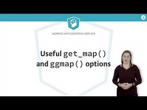 R Tutorial: Useful get_map() and ggmap() options