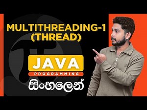 Java Tutorial - 41 | Multithreading - 1 | Thread in Java | Sinhala