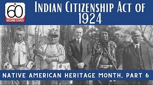 While Native Americans were originally not granted American citizenship, the Indian Citizenship Act of 1924 recognized the right to vote of all “Indians born within the territorial limits of the United States.” Learn more about how this change came about in this episode of the 60-Second Civics #podcast. | Center for Civic Education