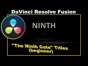How to create "The Ninth Gate" titles with DaVinci Resolve Fusion: A step-by-step guide