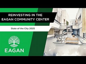 State of the City 2025: Reinvesting in the Eagan Community Center