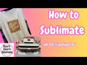 How To Sublimate on 65% Polyester T Shirt