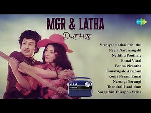 MGR & Latha - Duet Hits | Vizhiyae Kathai Ezhuthu | Neela Nayanangalil | Neththu Poothale |