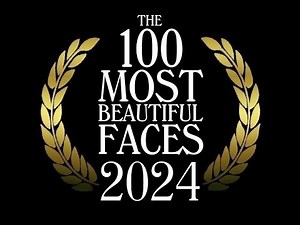 The 100 Most Beautiful Faces of 2024