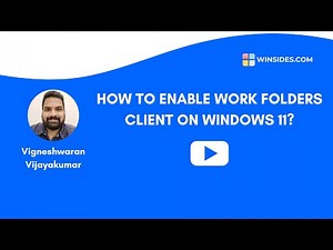 💼 How to Enable Work Folders Client on Windows 11 ⚙️ | Simplify File Access 🌟 WinSides.com