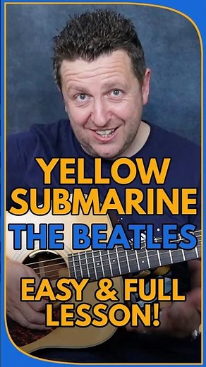 Yellow Submarine - Easy Guitar Lesson - The Beatles - Drue James