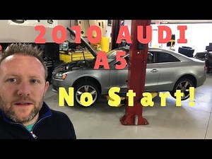 Audi A5 no start! Part 1