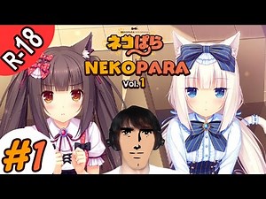 NEKOPARA vol. 1 [18+ ver.] - Part 1 - ChocoNyaa & VaniNyaa!~ (FULL Game)