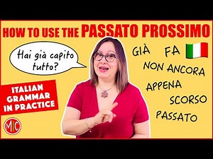 Il passato prossimo in italiano - How to use it | Learn Italian Grammar