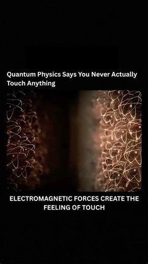 When two objects appear to touch, no direct contact occurs at the atomic level.