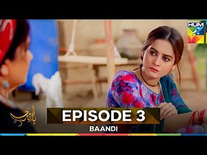 Baandi Episode 3