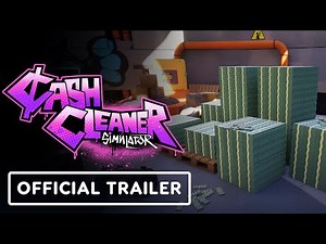 Cash Cleaner Simulator - Official Gameplay Trailer | The MIX Fall Showcase 2024