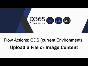 Flow Actions: CDS (current environment) - Upload a File or Image Content