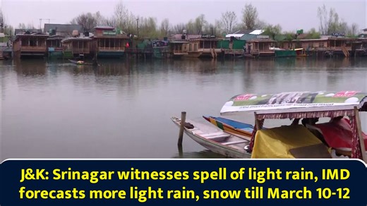 J&K: Srinagar witnesses spell of light rain, IMD forecasts more light rain, snow till March 10-12