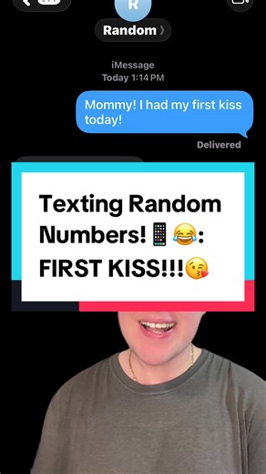 Texting Random Numbers!📱😂: FIRST KISS!!!😘 #comedy #viral #textingstory #prank